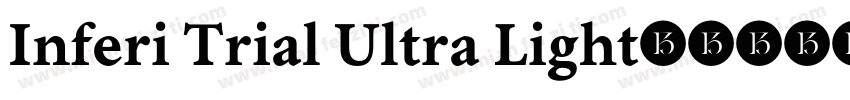 Inferi Trial Ultra Light字体转换